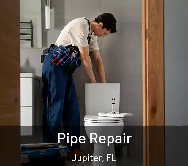  Pipe Repair Jupiter, FL