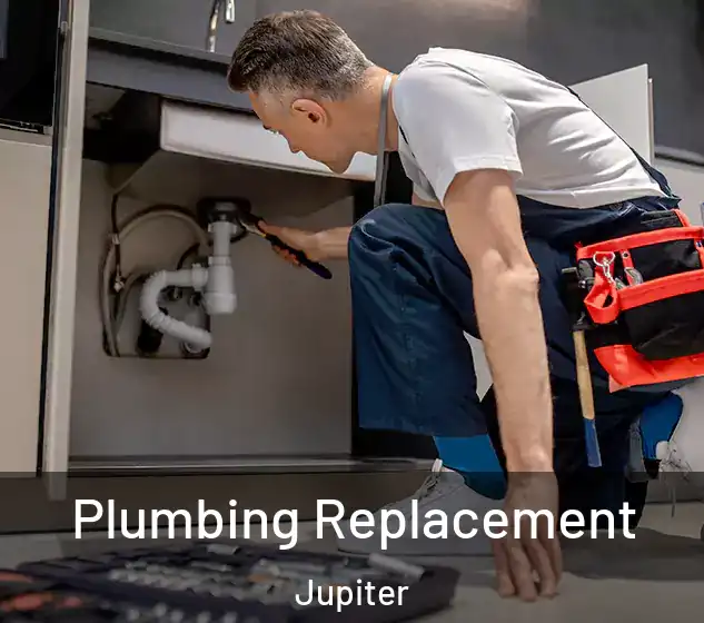  Plumbing Replacement Jupiter