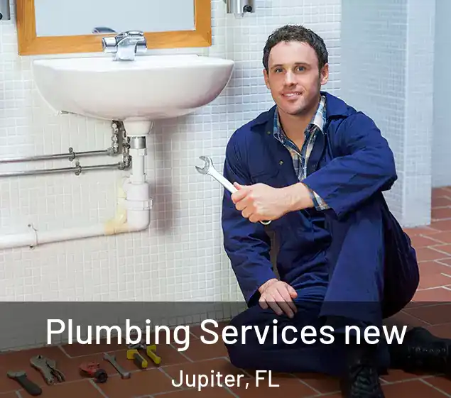  Plumbing Services new Jupiter, FL