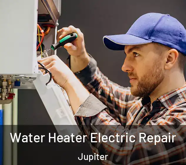  Water Heater Electric Repair Jupiter