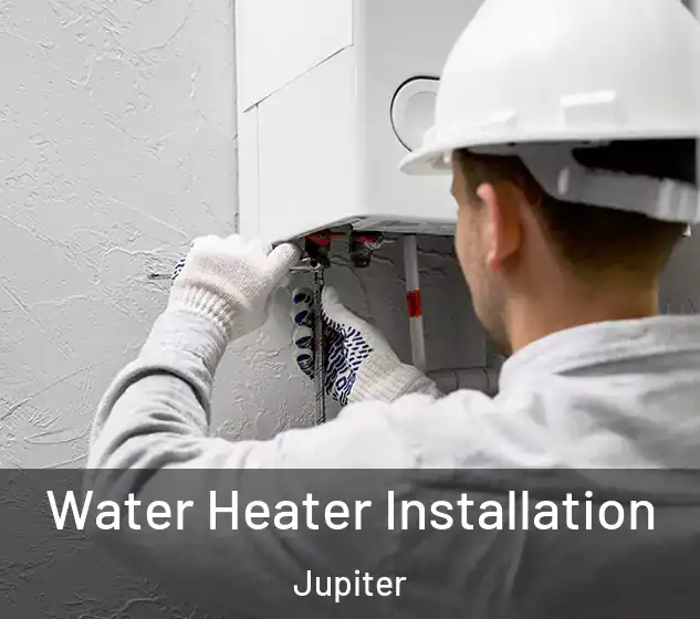  Water Heater Installation Jupiter